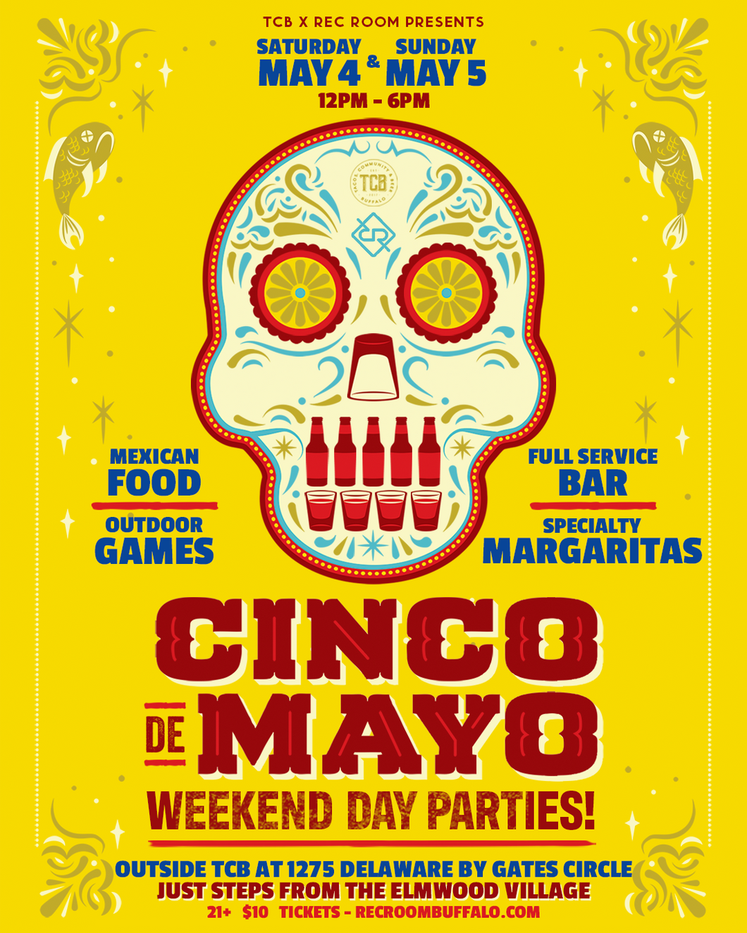 Cinco De Mayo Weekend Day Parties at TCB!